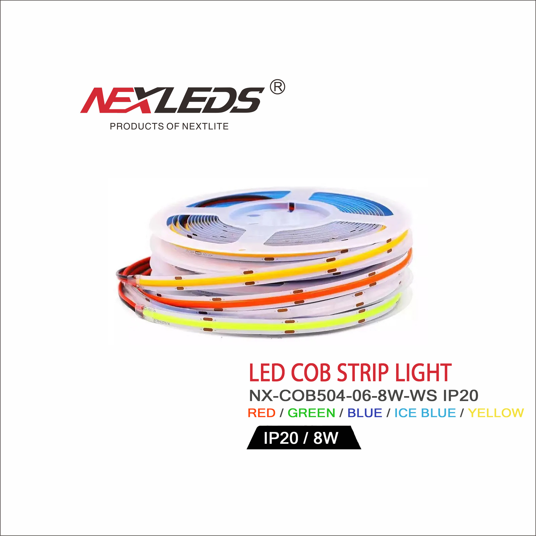 NX COB504 06 8W WS RED / GREEN / BLUE / ICE BLUE / YELLOW