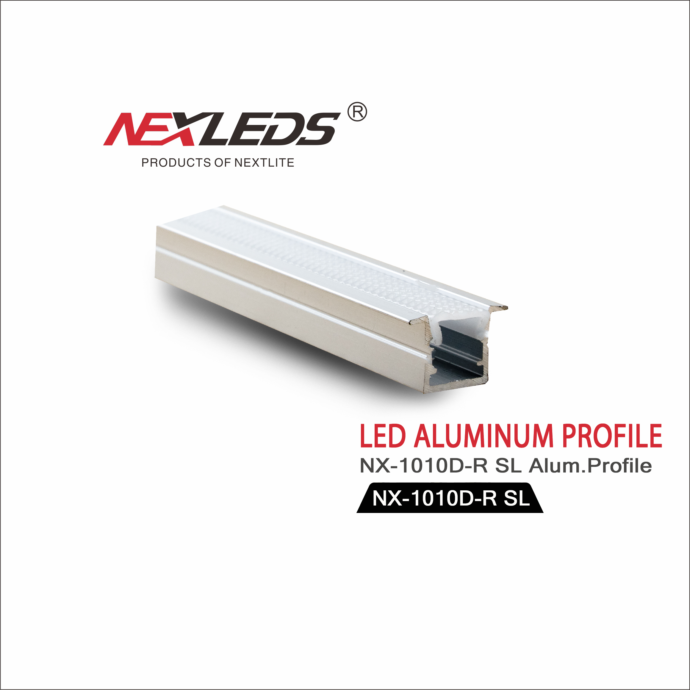 NX1010D R SL SL ALUMINUM PROFILE